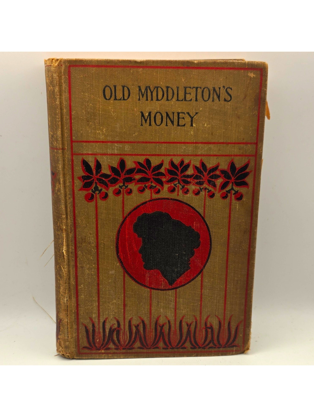 Mary Cecil Hay Old Myddleton's Money HC Fiction Novel W. B. Conkey Company